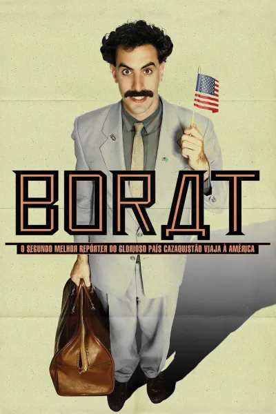 Legendas para o filme Borat: O Segundo Melhor Repórter do Glorioso País Cazaquistão Viaja à América