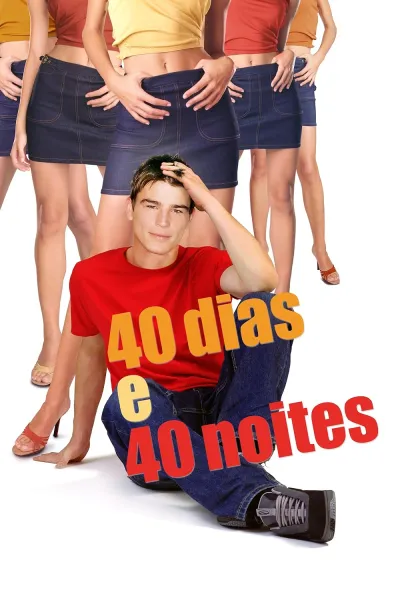 Legendas para o filme 40 dias e 40 noites