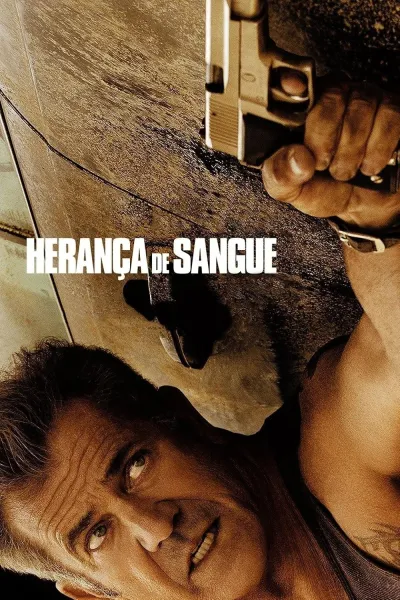 Legendas para o filme Herança de Sangue