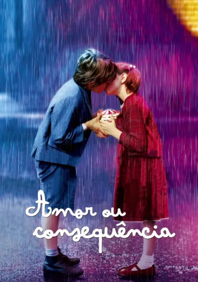 Legendas para o filme Amor ou Consequência